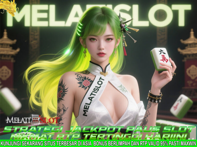 MELATISLOT Slot Online Dengan Jackpot Terbesar Sepanjang Tahun